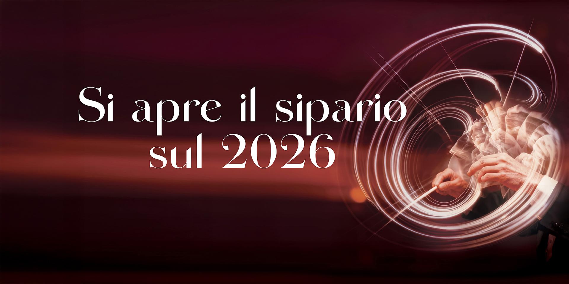 Si apre il sipario sul 2026 - Raising the curtain on 2026