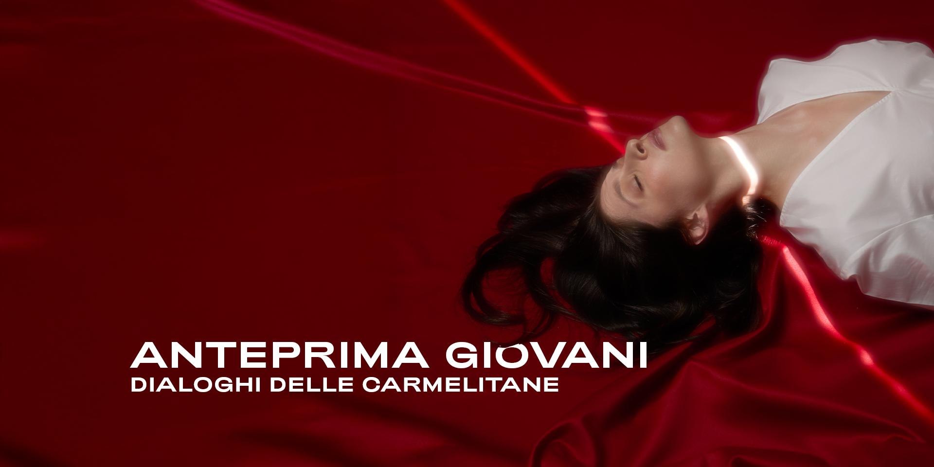 Dialoghi delle carmelitane ANTEPRIMA GIOVANI