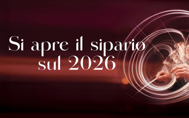 Si apre il sipario sul 2026 - Raising the curtain on 2026